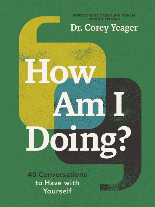 Title details for How Am I Doing? by Dr. Corey Yeager - Available
